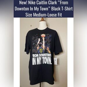 New! Nike Caitlin Clark “From Downton In My Town” Black T-Shirt Size Medium🏀